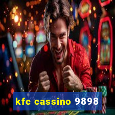 kfc cassino 9898